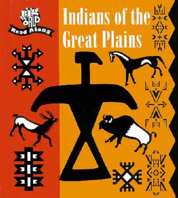 Indians of the Great Plains (Big World Read Alongs)