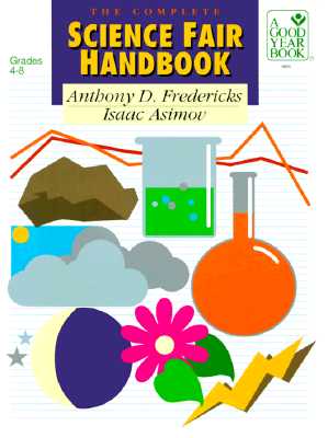 Image for The Complete Science Fair Handbook: For Teachers and Parents of Students in Grades 4-8 (Good Year Book)