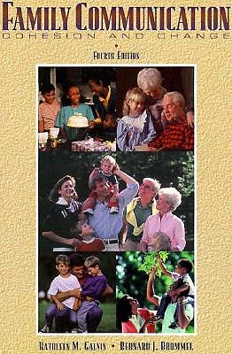 Family Communication: Cohesion and Change