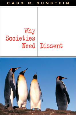 Why Societies Need Dissent