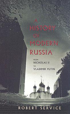 A History of Modern Russia: From Nicholas II to Vladimir Putin, Revised Edition