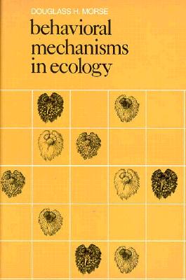 Behavioral Mechanisms in Ecology