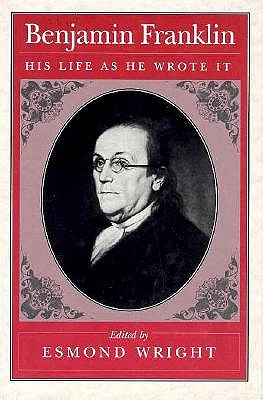 Image for Benjamin Franklin: His Life as He Wrote It
