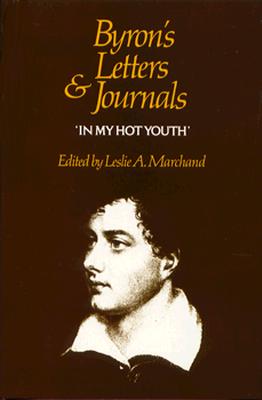 Image for 'In My Hot Youth' (Byron's Letters and Journals Volume 1: 1798-1810)