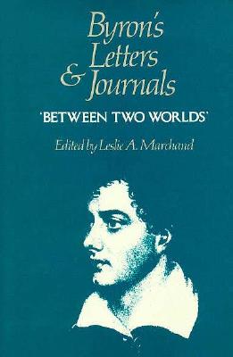 Image for 'Between Two Worlds' (Byron's Letters and Journals Volume 7: 1820)
