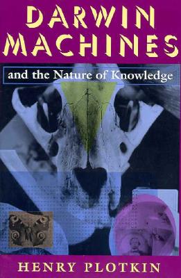 Darwin Machines and the Nature of Knowledge
