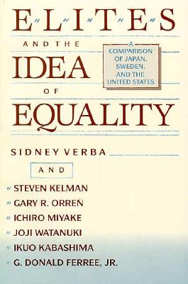 Elites and the Idea of Equality: A Comparison of Japan, Sweden, and the United States