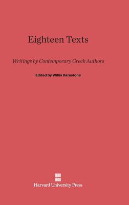Eighteen Texts: Writings by Contemporary Greek Authors