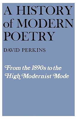 History of Modern Poetry (Revised)