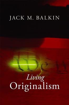 Image for Living Originalism Living Originalism