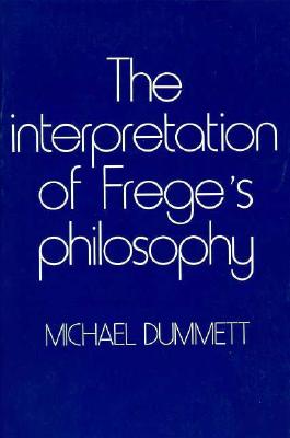 The Interpretation of Frege's Philosophy