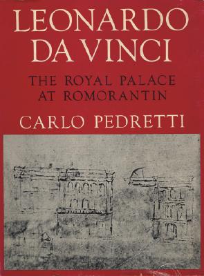 Image for Leonardo da Vinci: The Royal Palace at Romorantin Leonardo da Vinci: The Royal Palace at Romorantin