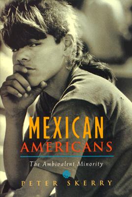 Mexican Americans The Ambivalent Minority
