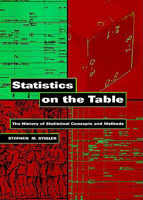 Statistics in the Table. the History of Statistical Concepts & Methods