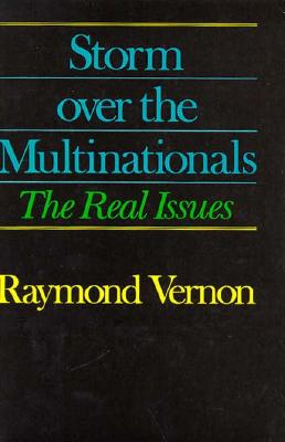 Storm over the Multinationals: The Real Issues