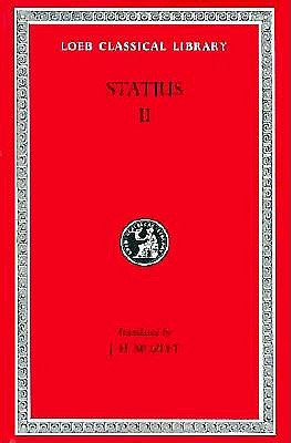 Image for STATIUS. VOLUME II; Thebaid, Books 5-12. Achilleid STATIUS. VOLUME II; Thebaid, Books 5-12. Achilleid