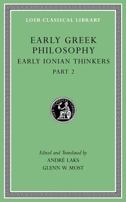 EARLY GREEK PHILOSOPHY VOLUME III: Early Ionian Thinkers, Part 2