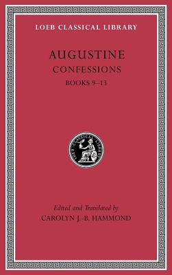 Confessions, Volume II: Books 9-13