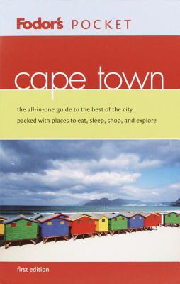 Fodor's Pocket Cape Town, 1st Edition: The All-in-One Guide to the Best of the City Packed with Places to Eat, Sleep, Shop, and Explore (Travel Guide)