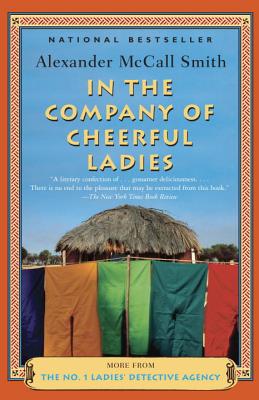 In the Company of Cheerful Ladies, Smith, Alexander Mccall In the Company of Cheerful Ladies, Smith, Alexander Mccall