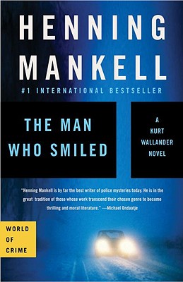 The Man Who Smiled, Mankell, Henning The Man Who Smiled, Mankell, Henning