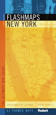 Fodor's Flashmaps New York, 5th Edition: The Ultimate Street and Information Finder