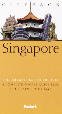 Fodor's Citypack Singapore, 1st Edition