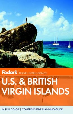 Fodor's U.S. & British Virgin Islands (Full-color Travel Guide)