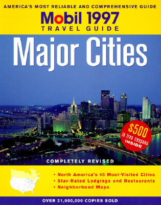 Mobil Travel Guide: Major Cities 1997