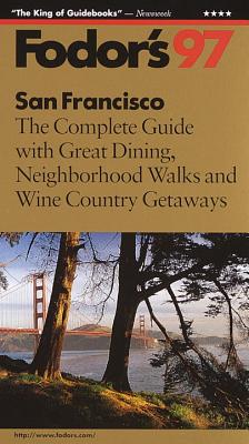 Fodor's 97 San Francisco