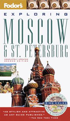 Fodor's Exploring Moscow & St. Petersburg