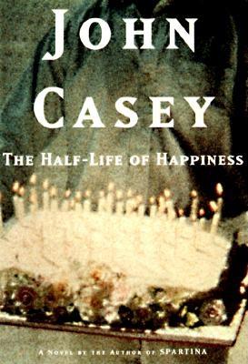 HALF-LIFE OF HAPPINESS