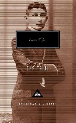 The Trial: Introduction by George Steiner (Everyman's Library Contemporary Classics Series)