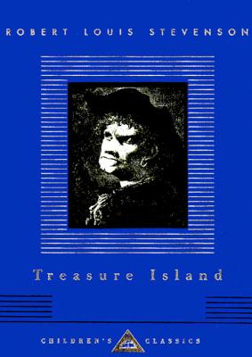 Treasure Island: Introduction by Mervyn Peake (Everyman's Library Children's Classics Series)