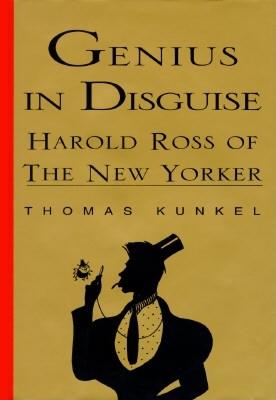 Genius in Disguise: Harold Ross of The New Yorker