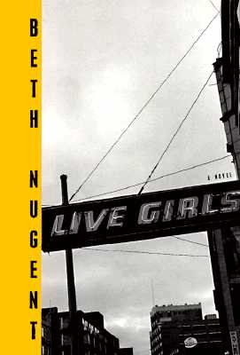 Live Girls: A Novel