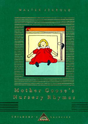 Image for Mother Goose's Nursery Rhymes (Everyman's Library Children's Classics Series)