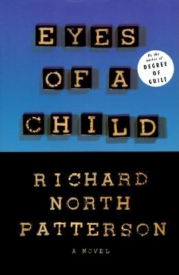 Image for Eyes Of A Child Patterson, Richard North