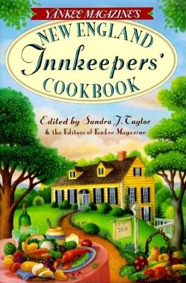 Yankee Magazine's New England Innkeeper's Cookbook