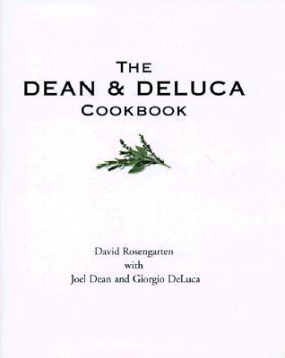The Dean & Deluca Cookbook