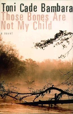 Image for Those Bones Are Not My Child: A novel Those Bones Are Not My Child: A novel