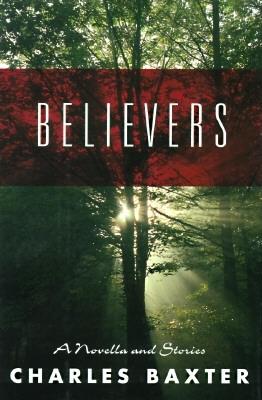 Believers: A Novella and Stories