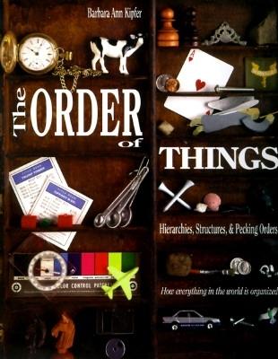 The Order of Things: Hierarchies, Structures, and Pecking Orders