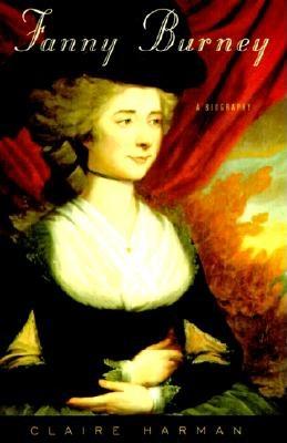 Fanny Burney: A Biography