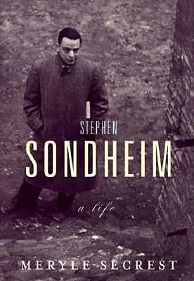 Stephen Sondheim: A Life