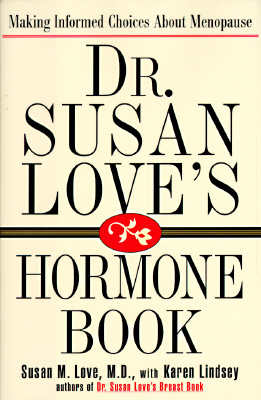Image for Dr. Susan Love's Hormone Book: Making Informed Choices about Menopause