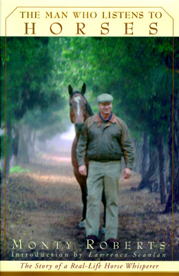 Image for The Man Who Listens to Horses: The Story of a Real-Life Horse Whisperer