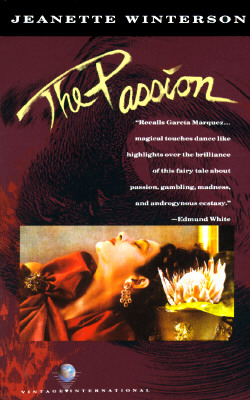 The Passion, Winterson, Jeanette The Passion, Winterson, Jeanette