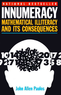 Image for Innumeracy: Mathematical Illiteracy and Its Consequences (Vintage)