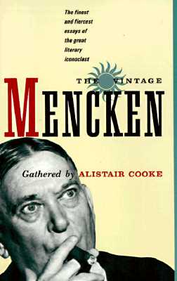 Image for Vintage Mencken: The Finest and Fiercest Essays of the Great Literary Iconoclast